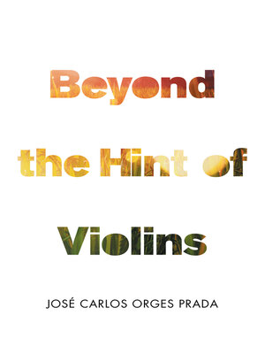 cover image of Beyond the Hint of Violins